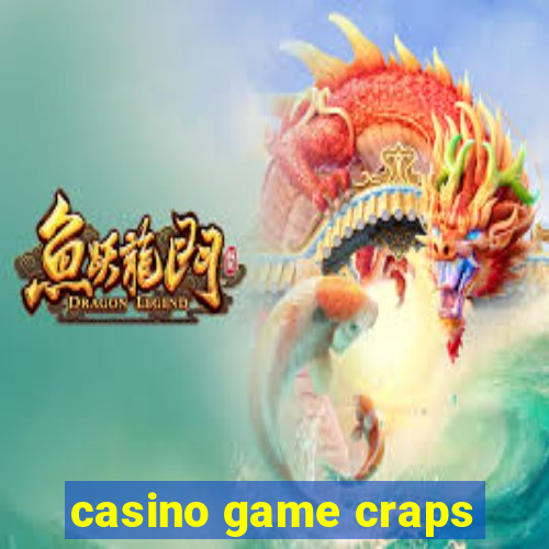 casino game craps