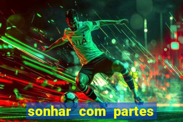 sonhar com partes íntimas de outra pessoa