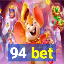 94 bet