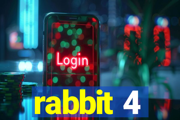 rabbit 4