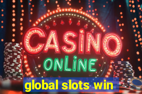 global slots win