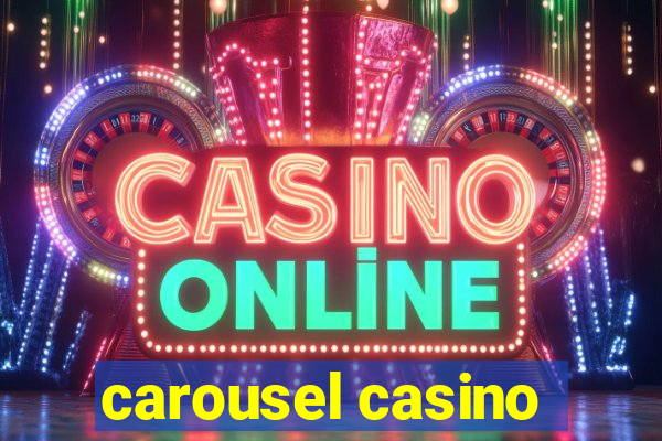 carousel casino