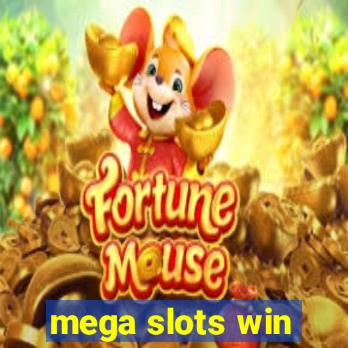 mega slots win