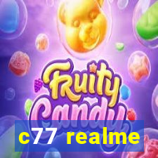 c77 realme