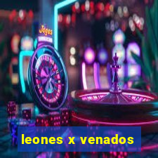 leones x venados