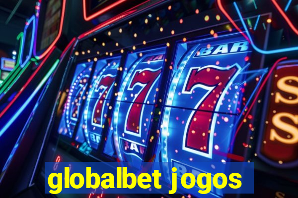 globalbet jogos