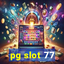 pg slot 77