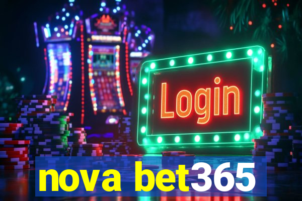 nova bet365