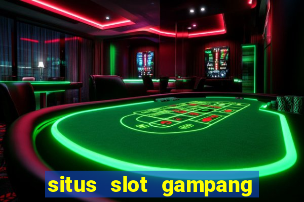 situs slot gampang menang terpercaya