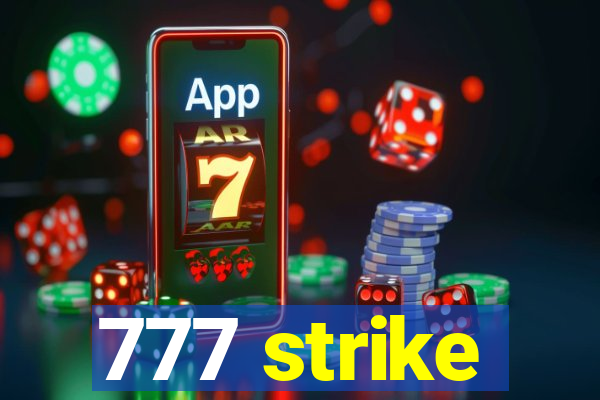 777 strike