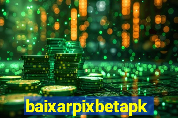 baixarpixbetapk