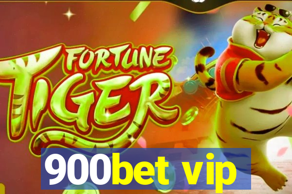 900bet vip