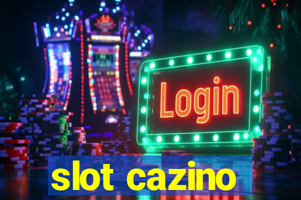 slot cazino