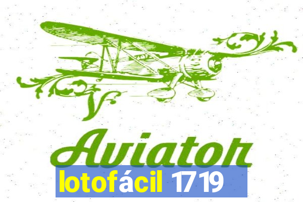 lotofácil 1719