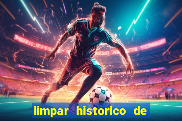 limpar historico de apostas bet365