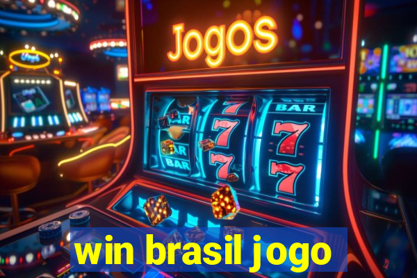 win brasil jogo