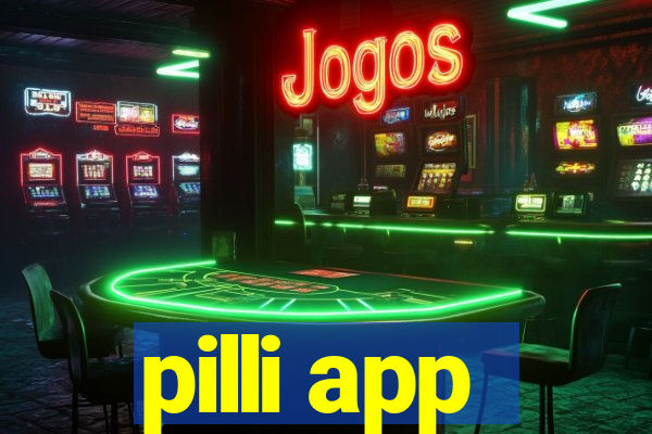 pilli app