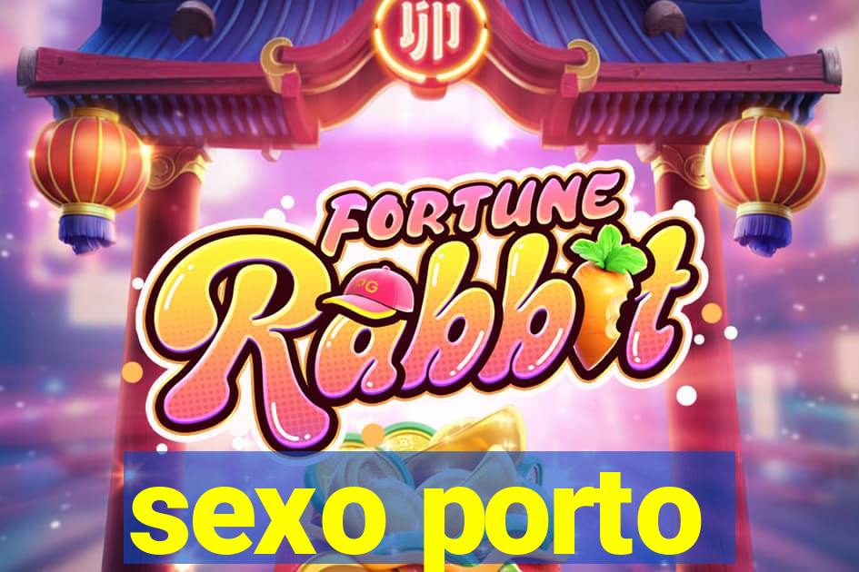 sexo porto