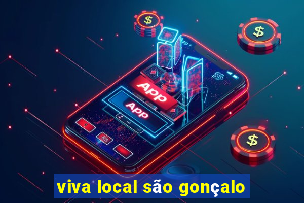 viva local são gonçalo