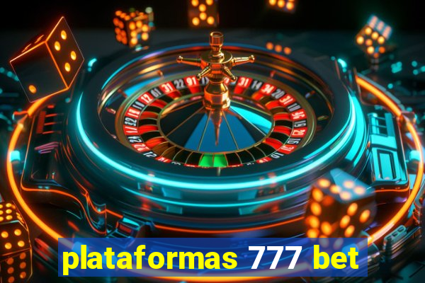 plataformas 777 bet