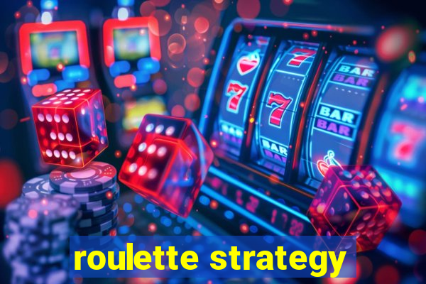 roulette strategy