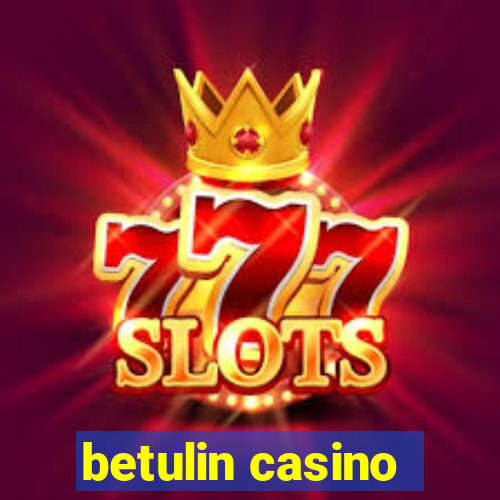 betulin casino