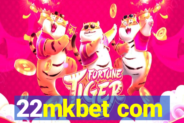 22mkbet com