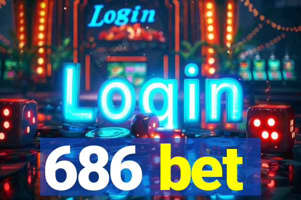 686 bet