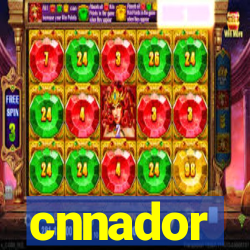 cnnador