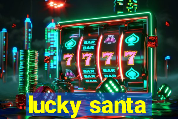 lucky santa