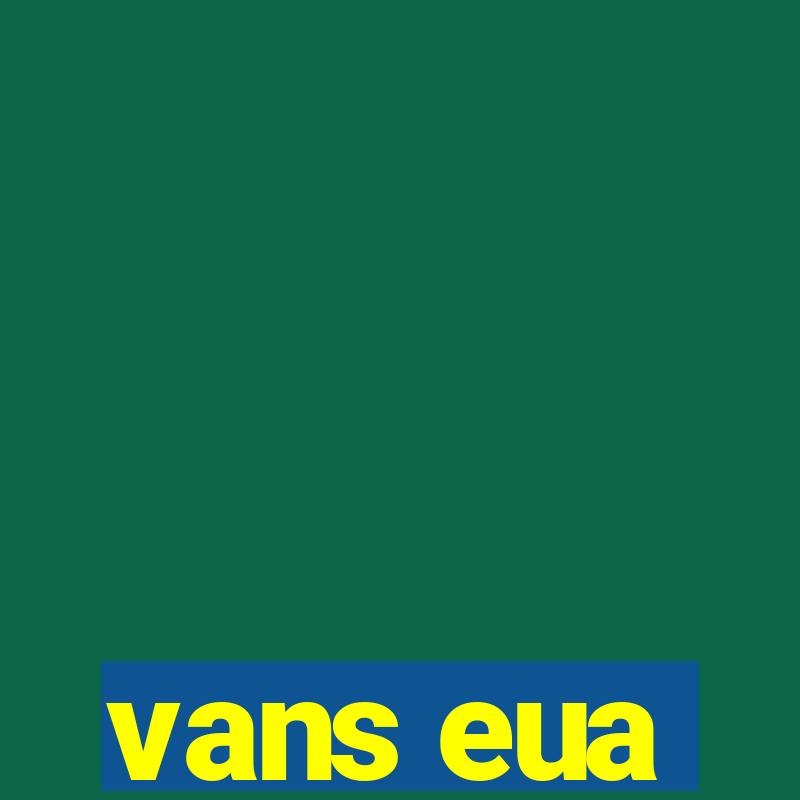 vans eua