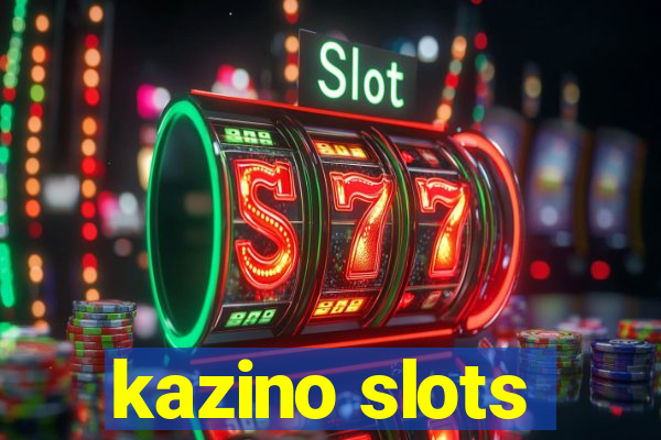 kazino slots