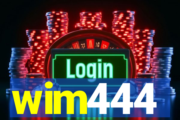 wim444