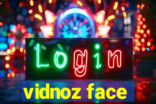 vidnoz face