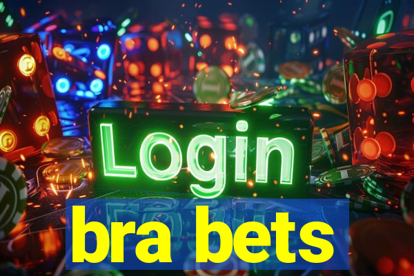 bra bets