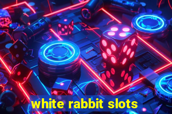 white rabbit slots