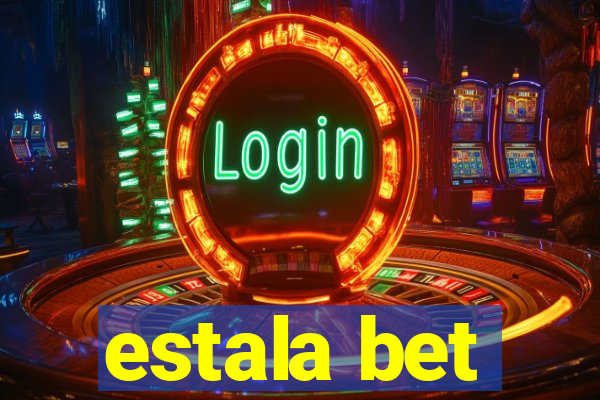 estala bet