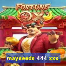 mayseeds 444 xxx