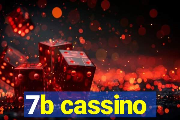 7b cassino