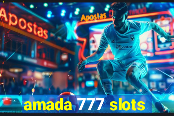 amada 777 slots