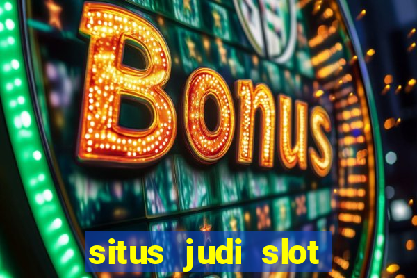 situs judi slot online resmi