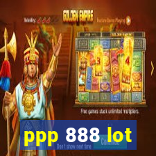 ppp 888 lot