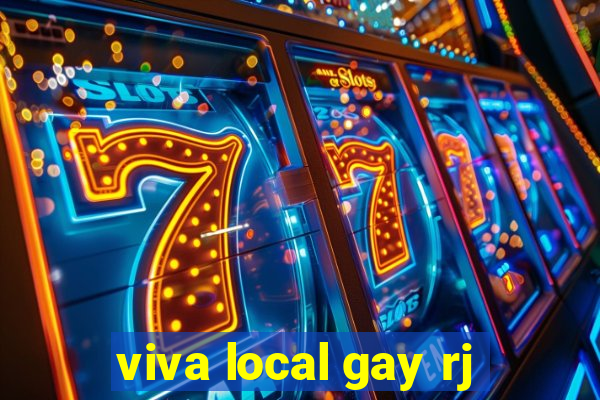 viva local gay rj