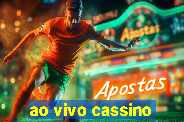 ao vivo cassino