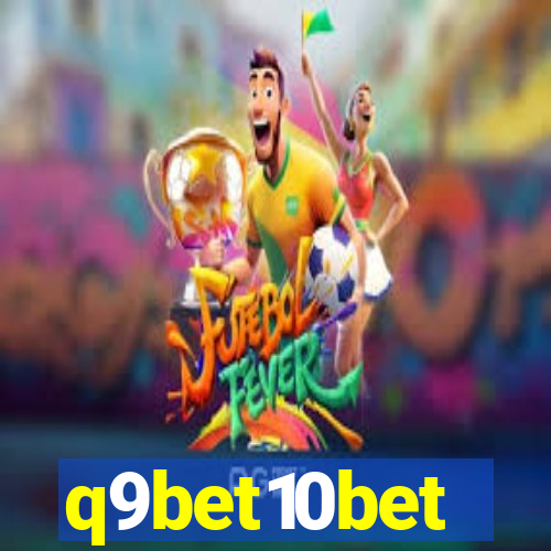 q9bet10bet