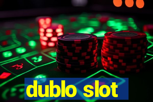 dublo slot