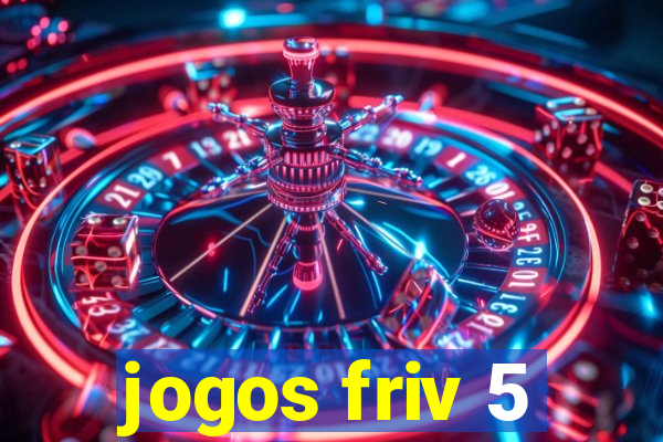 jogos friv 5