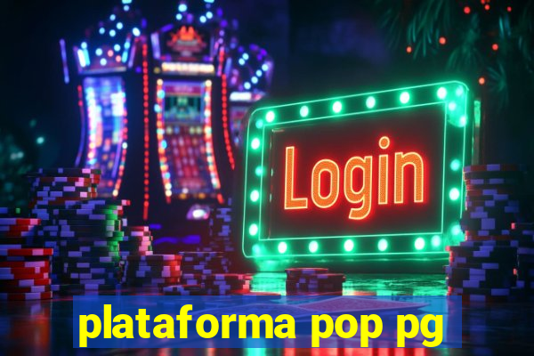 plataforma pop pg