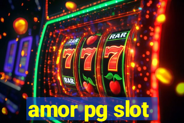 amor pg slot