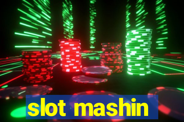 slot mashin